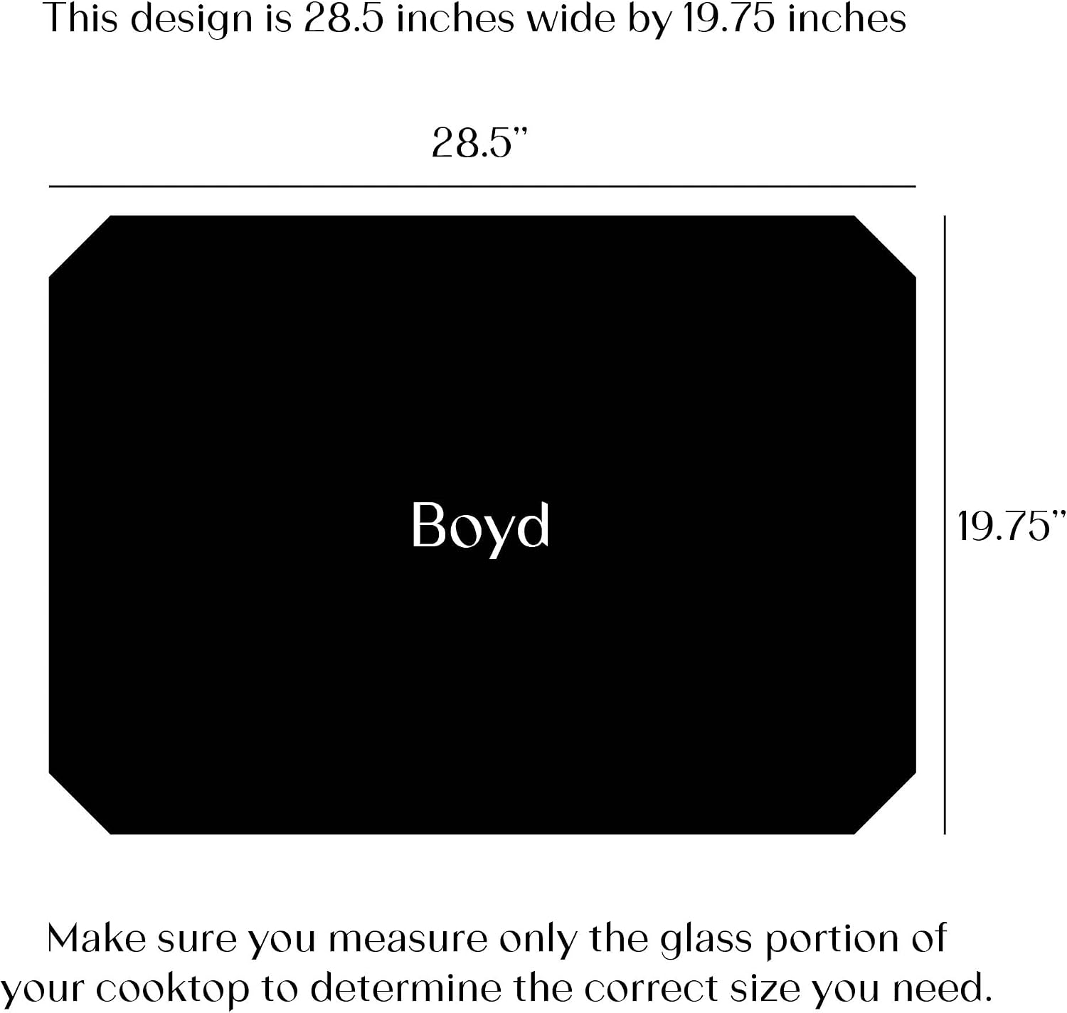 Electric Stove Cover Protector - Can be Used While Cooking - Glass Panel Overlay - Can Withstand over 1400 °F - Kitchen Essential for Cooktop Protection - Boyd (28.5' x 19.75')