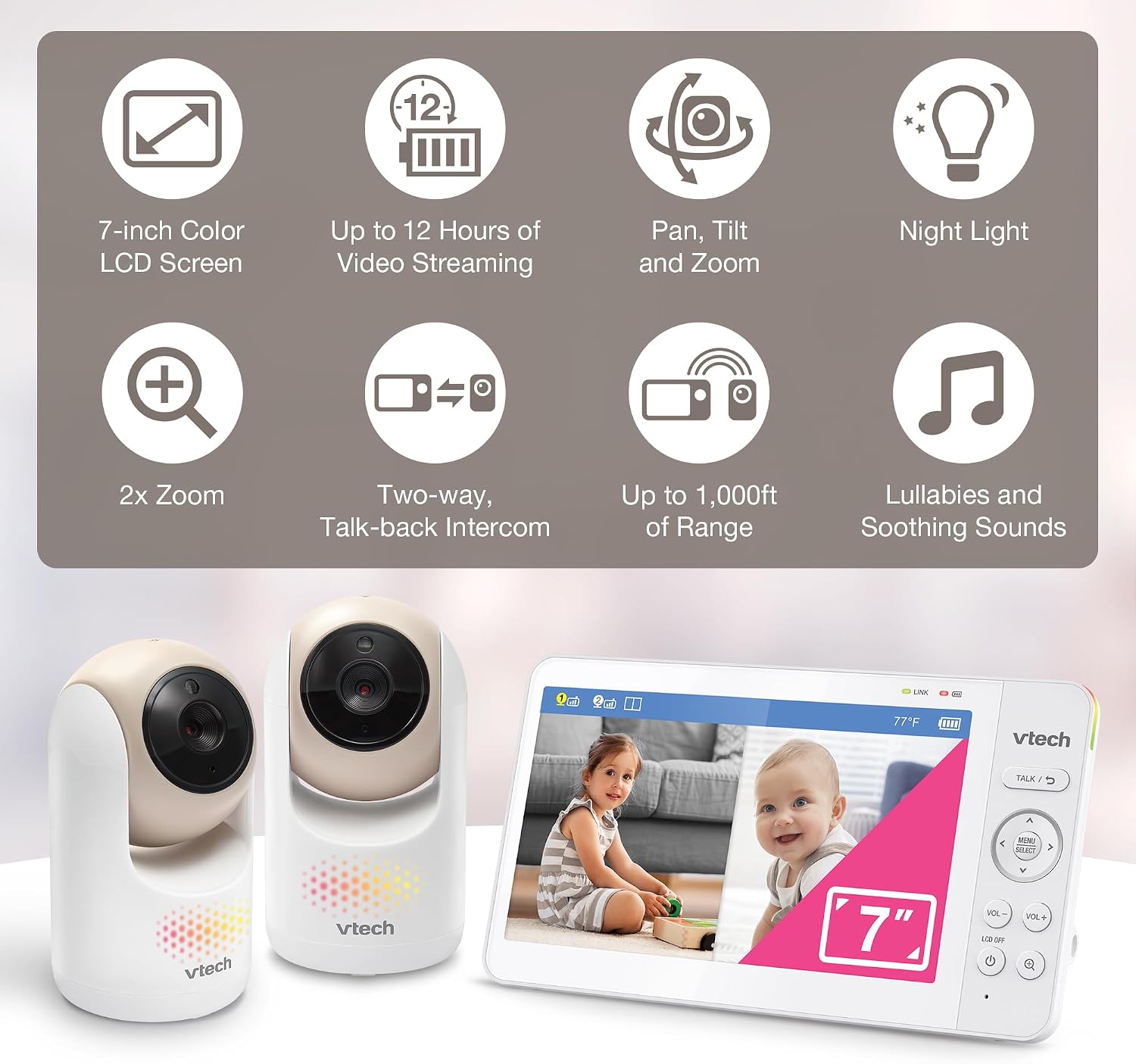VTech 2-Cameras Video Baby Monitor with 7' Color LCD Screen, Rechargeable Battery, Video and Audio Streaming, Pan-Tilt-Zoom, Touch Multi-Color Night Light, Two-Way Talk: Advanced Max Twin (Tan)